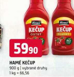 HAMÉ KEČUP 900 g vybrané druhy