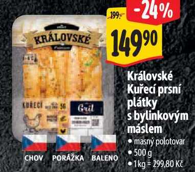 Královské Kuřecí prsní plátky s bylinkovým máslem, 500 g