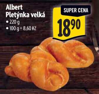 Albert Pletýnka velká, 220 g
