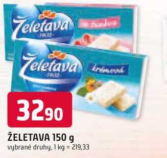 ŽELETAVA 150 g vybrané druhy