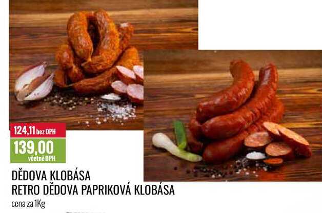 DĚDOVA KLOBÁSA, RETRO DĚDOVA PAPRIKOVÁ KLOBÁSA cena za 1Kg 