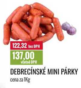 DEBRECÍNSKÉ MINI PÁRKY cena za 1Kg 