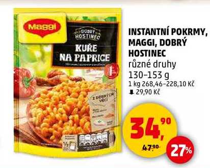 INSTANTNÍ POKRMY, MAGGI, DOBRÝ HOSTINEC různé druhy, 130-153 g 