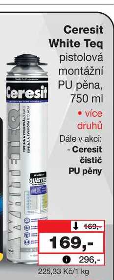 Ceresit White Teq pistolová montážní PU pěna, 750 ml 