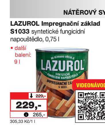 LAZUROL Impregnační základ S1033 syntetické fungicidní napouštědlo, 0,75l