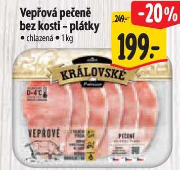 Vepřová pečeně bez kosti - plátky, 1 kg