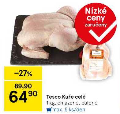 Tesco Kuře celé, 1 kg, chlazené, balené  