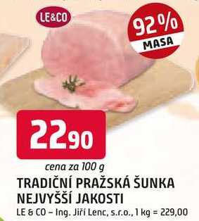 LE & CO TRADIČNÍ PRAŽSKÁ ŠUNKA NEJVYŠŠÍ JAKOSTI 100g