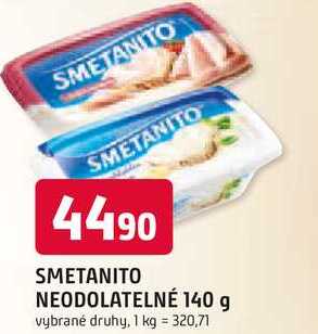 SMETANITO NEODOLATELNÉ 140 g vybrané druhy