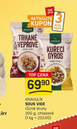 SOUS VIDE různé druhy 300 g, chlazené 