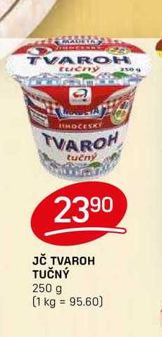 JČ TVAROH TUČNÝ 250 g