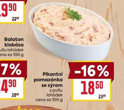 Pikantní pomazánka se sýrem z pultu lahůdek cena za 100 g 