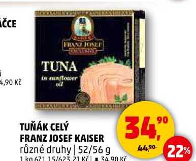 TUŇÁK CELÝ FRANZ JOSEF KAISER různé druhy, 52/56 g 