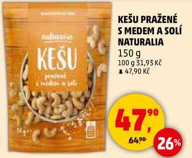 KEŠU PRAŽENÉ S MEDEM A SOLÍ NATURALIA, 150 g 