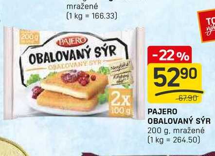 PAJERO OBALOVANÝ SÝR 200 g, mražené 