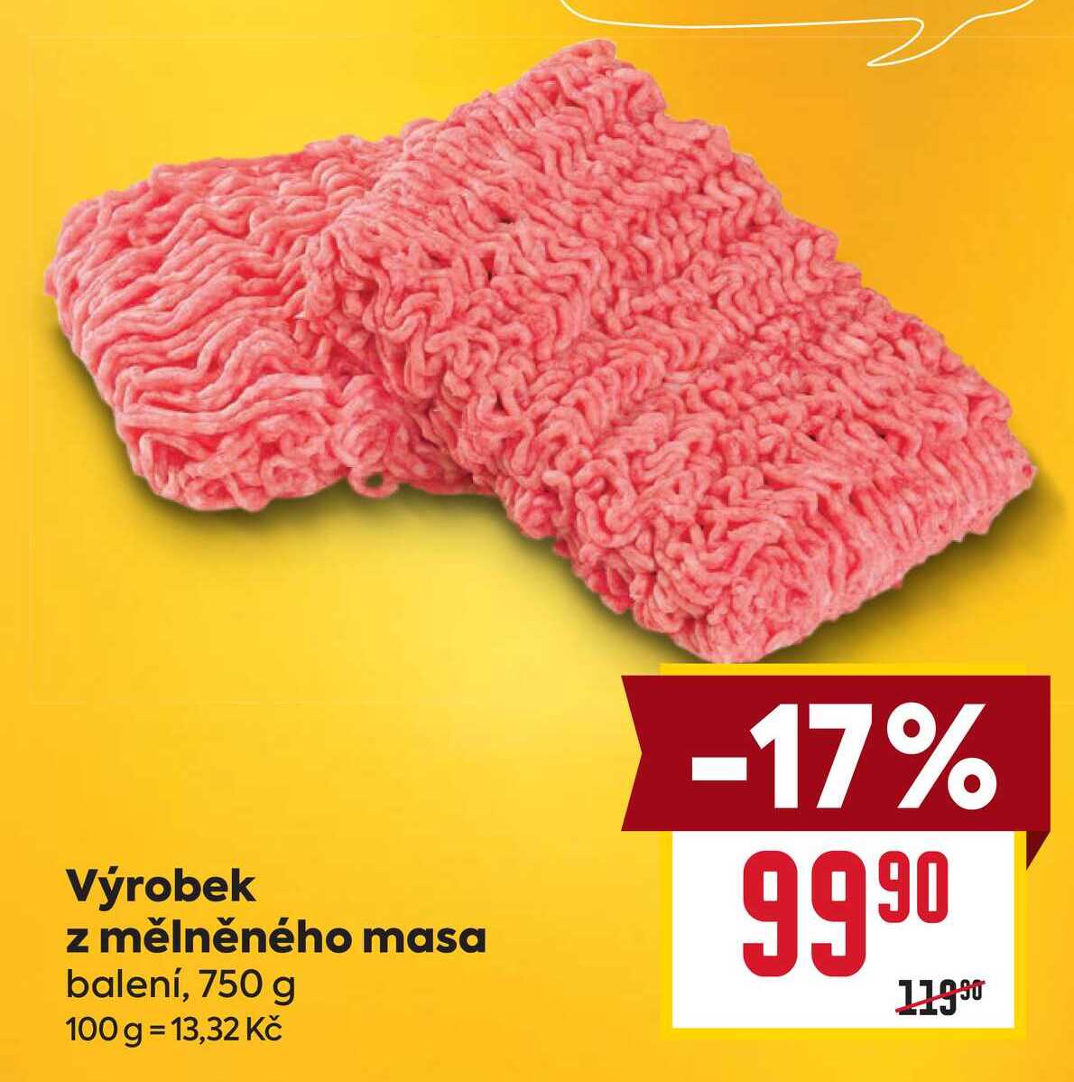 Výrobek z mělněného masa balení, 750 g