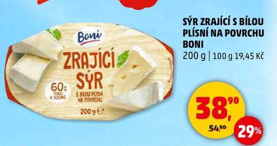 SÝR ZRAJÍCÍ S BÍLOU PLÍSNÍ NA POVRCHU BONI, 200 g   
