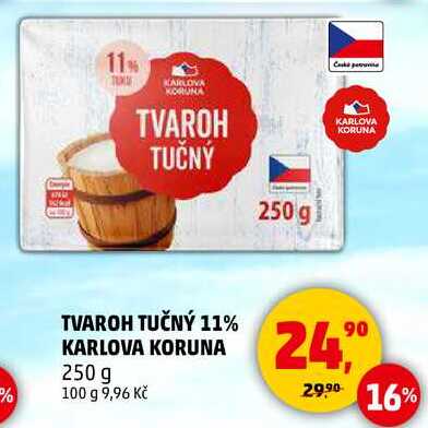 TVAROH TUČNÝ KARLOVA KORUNA, 250 g  