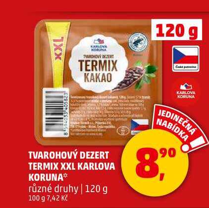 TVAROHOVÝ DEZERT TERMIX XXL KARLOVA KORUNA různé druhy, 120 g  