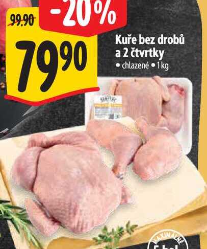 Kuře bez drobů a 2 čtvrtky, 1 kg