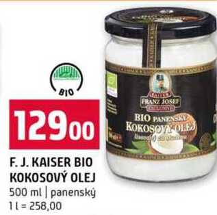 F. J. KAISER BIO KOKOSOVÝ OLEJ 500 ml
