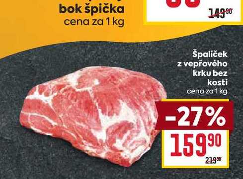 Špalíček z vepřového krku bez kosti cena za 1 kg