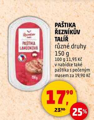 PAŠTIKA ŘEZNÍKŮV TALÍŘ různé druhy, 150 g  