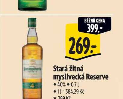   Stará žitná myslivecká Reserve  40% 0,71 