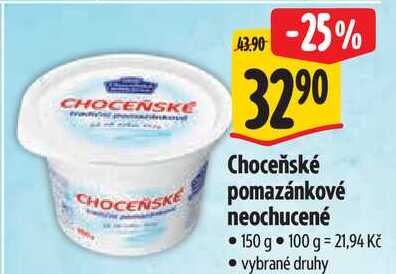Choceňské pomazánkové neochucené, 150 g