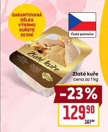 Zlaté kuře Zlaté kuře cena za 1 kg 