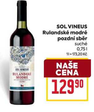 SOL VINEUS Rulandské modré pozdní sběr suché 0,75l