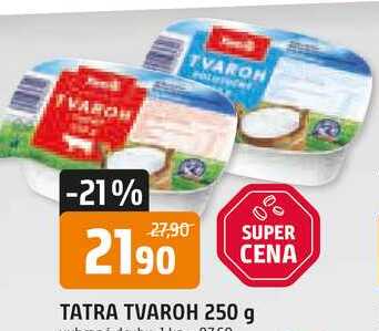 TATRA TVAROH 250 g 