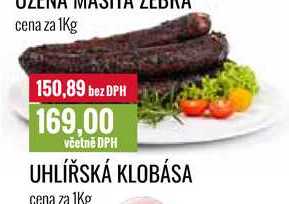 UHLÍŘSKÁ KLOBÁSA cena za 1Kg 