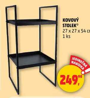 KOVOVÝ STOLEK, 1 ks 