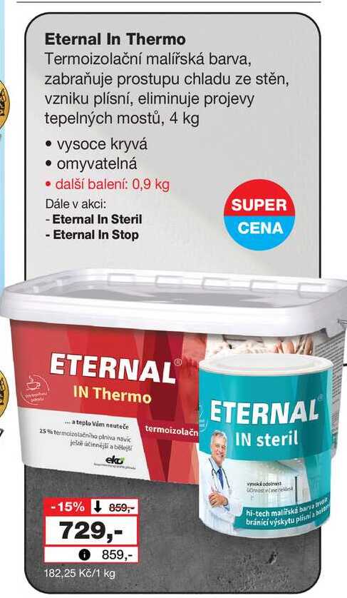 Eternal In Thermo Termoizolační malířská barva, zabraňuje prostupu chladu ze stěn, vzniku plísní, eliminuje projevy tepelných mostů, 4 kg 