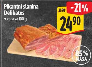 Pikantní slanina Delikates, cena za 100 g 