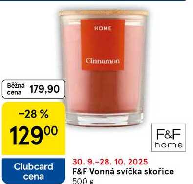 F&F Vonná svíčka skořice, 500 g
