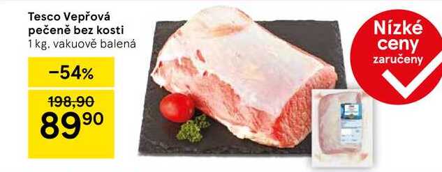 Tesco Vepřová pečeně bez kosti, 1 kg 