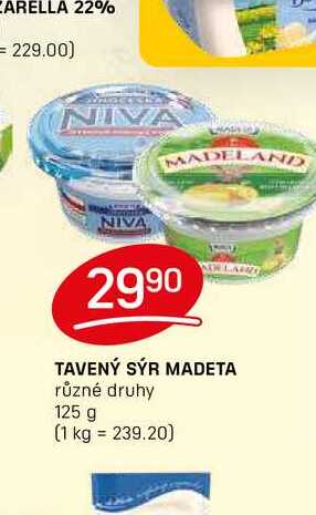 TAVENÝ SÝR MADETA různé druhy 125 g 