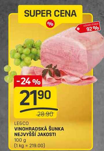 VINOHRADSKÁ ŠUNKA NEJVYŠŠÍ JAKOSTI 100 g 