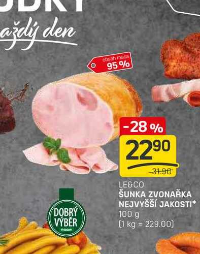 ŠUNKA ZVONAŘKA NEJVYŠŠÍ JAKOSTI 100 g