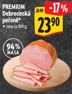PREMIUM Debrecínská pečeně, cena za 100 g