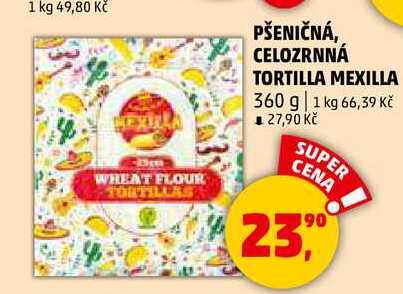 PŠENIČNÁ, CELOZRNNÁ TORTILLA MEXILLA, 360 g