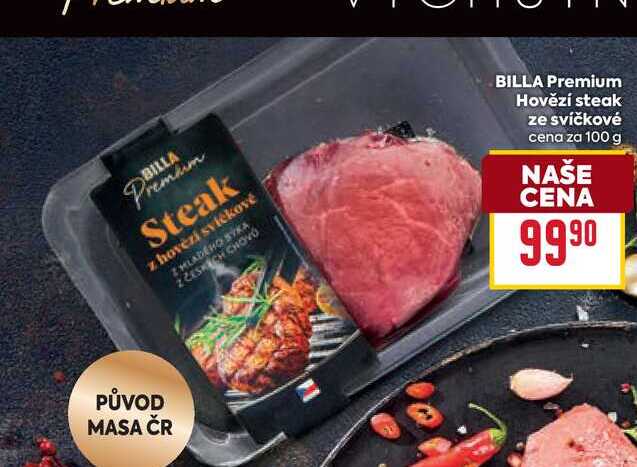 BILLA Premium Hovězí steak ze svíčkové cena za 100 g 