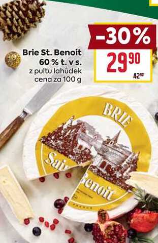Brie St. Benoit 60% t. vs. z pultu lahůdek cena za 100 g 