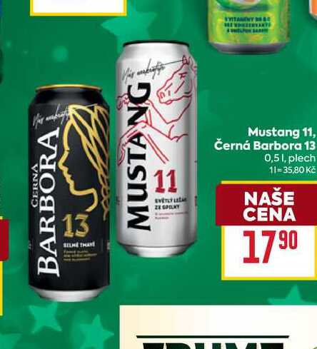 Mustang 11, Černá Barbora 13 0,51, plech 