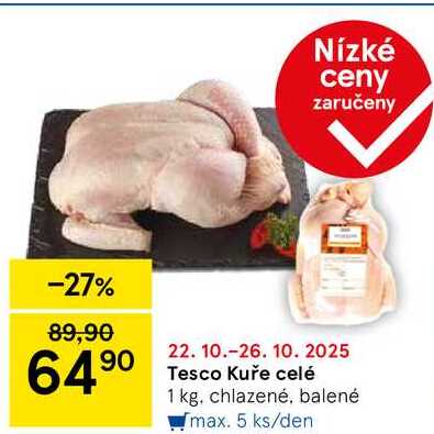 Tesco Kuře celé, 1 kg, chlazené, balené 