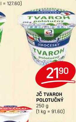 JČ TVAROH POLOTUČNÝ 250 g 
