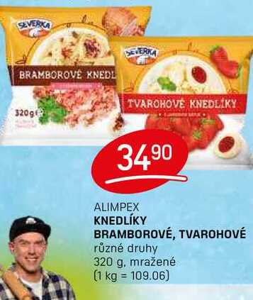 KNEDLÍKY BRAMBOROVÉ, TVAROHOVÉ různé druhy 320 g
