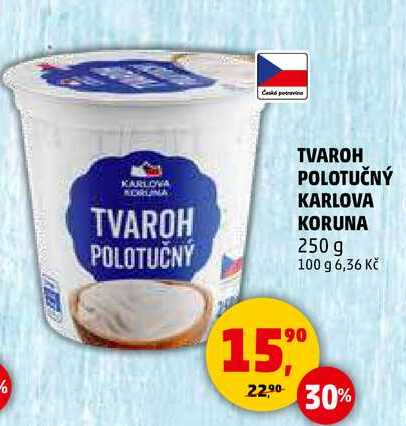 TVAROH POLOTUČNÝ KARLOVA KORUNA, 250 g